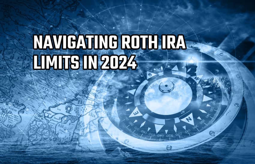 roth ira limits 2024 income